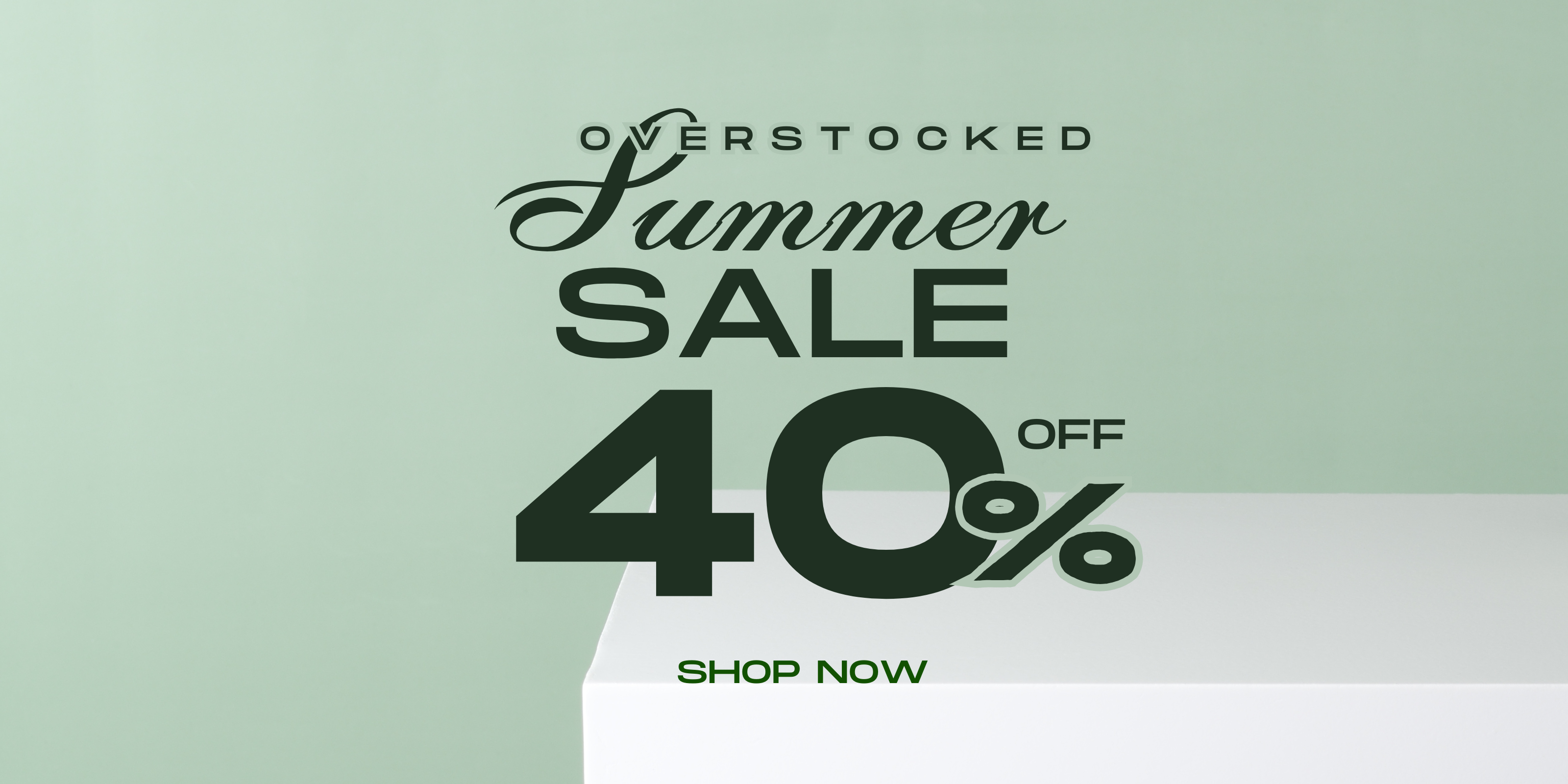 Overstocked Summer Sale 40% Off